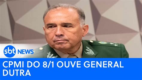 🔴 Cpmi Do 8 1 Ouve General Dutra Ex Chefe Do Comando Militar Do