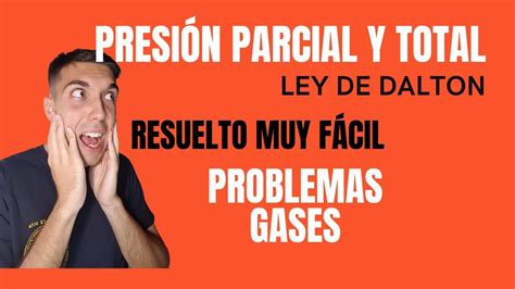 PresiÓn Parcial Y Total Con La Ley De Los Gases Ideales [ejercicios