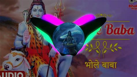 1 2 3 4 Bhole Kawadiye Aage Haridwar Fadu Bass Remix Dj Song 2023 Youtube