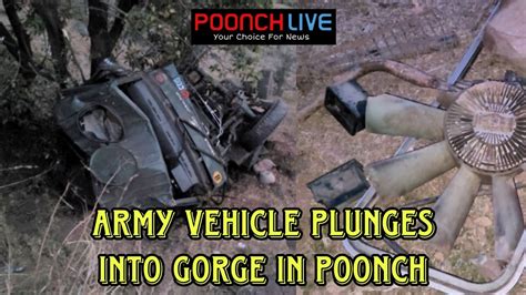 Army Vehicle Plunges Into Gorge In Poonch Youtube