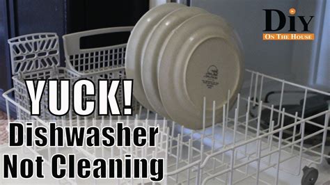 How To Fix My Dishwasher Is Your Dishwasher Not Cleaning Dishes