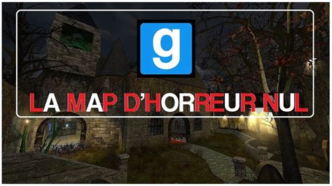 La Map D Horreur Nul Gmod Scary Maps YouTube