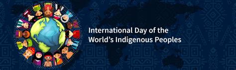 Tetra Tech Recognizes International Day Of The Worlds Indig