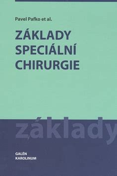 Základy speciální chirurgie Prof MUDr Pavel Pafko Kniha Záložka cz