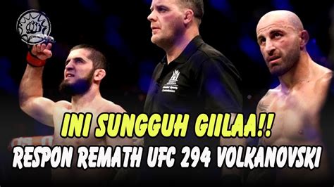 Ini Edan Kata Volkanovski Respon Volkanovski Rematch Versus Islam