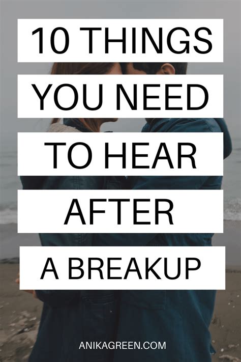 10 Things You Need To Hear After A Breakup Breakup Advice Out Of