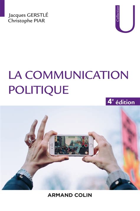 La communication politique 4e éd hachette fr