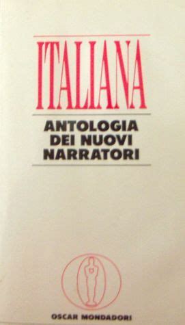 Italiana Antologia Dei Narratori By Ferruccio Parazzoli Goodreads