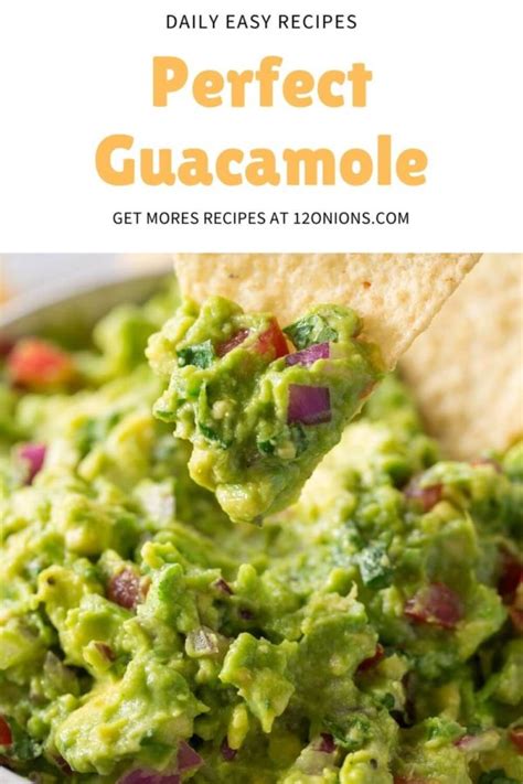 Perfect Guacamole Recipe