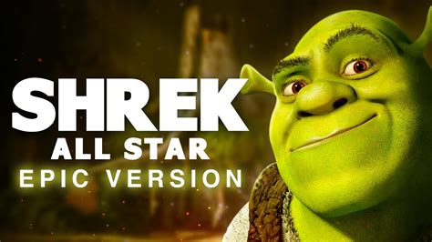 All Star Shrek Epic Version Youtube