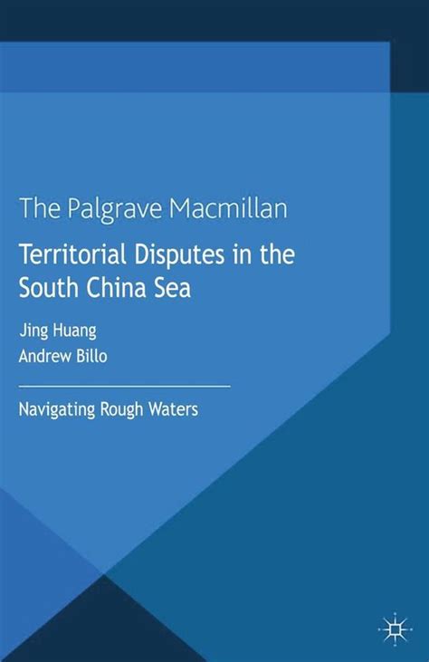 Territorial Disputes In The South China Sea Ebook 9781137463685