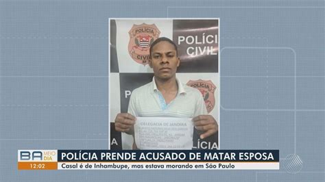 Baiano suspeito de matar companheira confessa crime à polícia e é preso