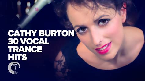 CATHY BURTON 30 VOCAL TRANCE HITS FULL ALBUM YouTube