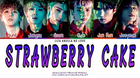 Xdinary Heroes Strawberry Cake Color Coded Lyrics Han