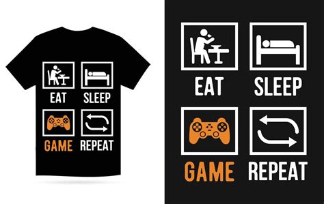 Eat Sleep Game Repeat T Shirt Design 21890230 Vector Art At Vecteezy