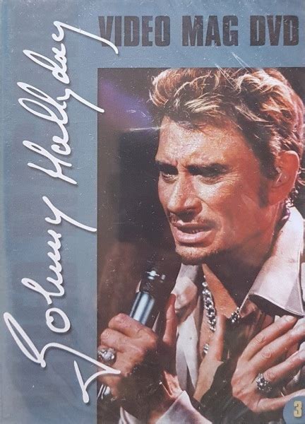 Johnny Hallyday Le Web Les Dvd De Johnny Hallyday Vid O Mag Dvd N