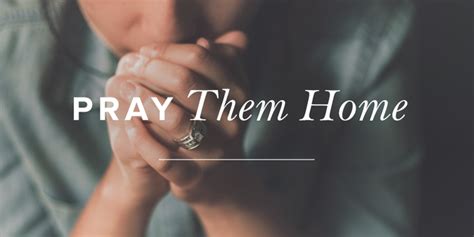 Pray Them Home Revive Our Hearts Blog Revive Our Hearts