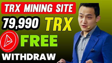 Trx Mining Tron Mining Trx Mining Site Best Tron Trx Mining