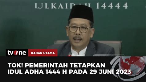 Pemerintah Tetapkan Idul Adha H Jatuh Pada Kamis Juni