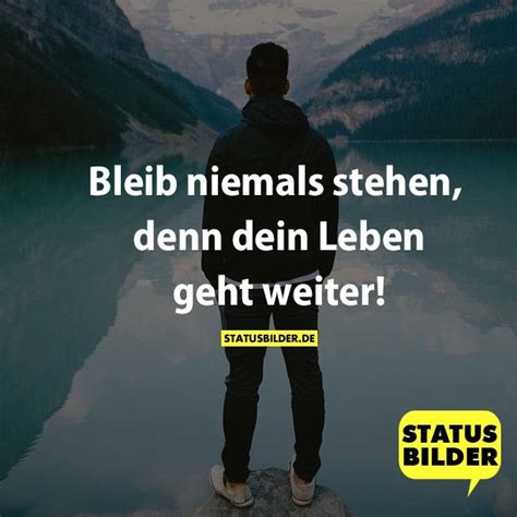 Spruch Es Geht Weiter