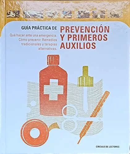 Gu A Pr Ctica De Prevenci N Y Primeros Auxilios Qu Hacer Ante Eur