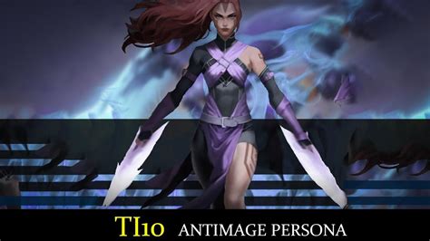 Ti Anti Mage Persona Disciple S Path Dota Youtube