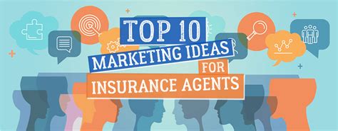 Top 10 Marketing Ideas For Insurance Agents