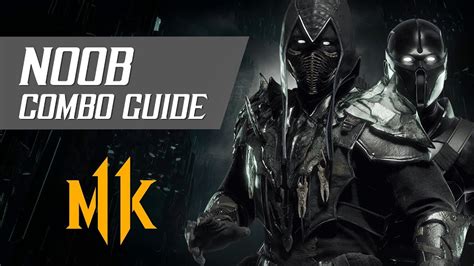 Noob Saibot Combo Guide Tournament Ranked Mortal Kombat 11 YouTube