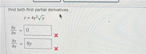 Solved Find Both First Partial Chegg