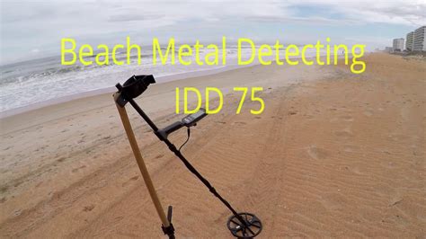 Beach Metal Detecting IDD 75 YouTube