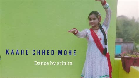 Kaahe Chhed Mohe Devdas Kathak Dance By Srinita Pal Madhuri Dixit