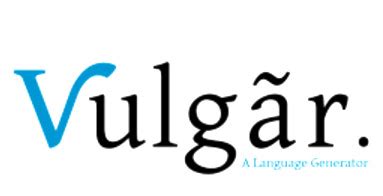 Vulgar: language generator | ANEDDOTICA MAGAZINE- tech, history, activism and satire since 2012