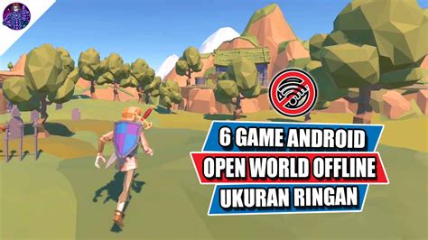 Game Android Offline Open World Terbaik Dengan Ukuran Ringan