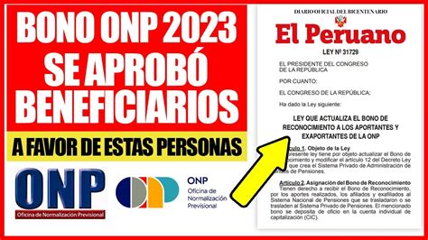 Ya Es Oficial Onp Aprob Bono Onp Ellos Ser N Beneficiarios