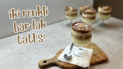 İKİ RENKLİ BARDAK TATLISIÇikolata Rüyası İki Renkli Bardak Tatlısı