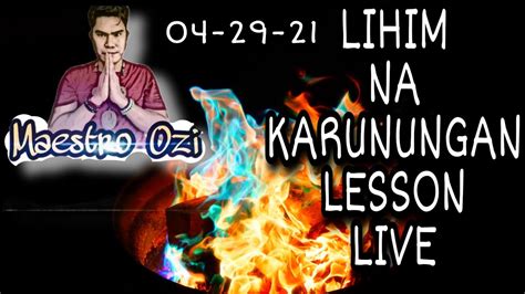 Lihim Na Karunungan Lesson Live Maestro Ozi Youtube