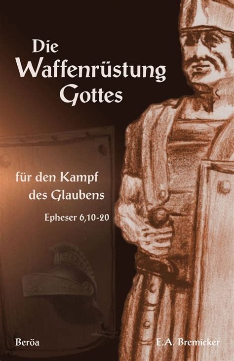 Waffenrüstung Gottes für den Kampf des Glaubens