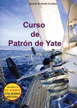 Libro Curso De Patr N De Yate De Ignacio Barbudo Escobar Buscalibre