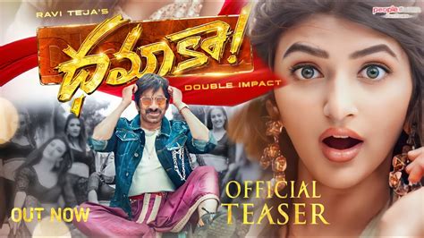 Dhamaka Official Teaser Dhamaka Teaser Dhamaka Trailer Raviteja