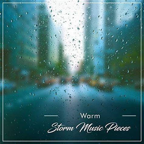 14 Warm Storm Music Pieces By Rain Forest Fx Pacific Rim Nature