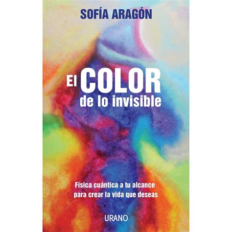 El Color De Lo Invisible