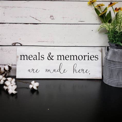 Meals And Memories Are Made Here Sign Housewarming Gift Farmhouse