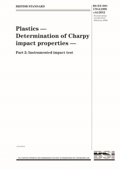 BS EN ISO 179 2 1999 A1 2012 Plastics Determination Of Charpy Impact