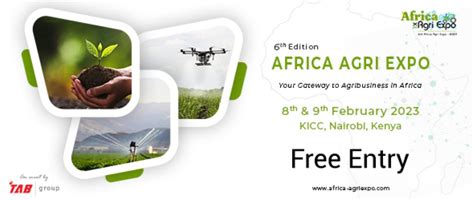 Kenya to Witness A Revolution during the 6th Africa Agri Expo 2023