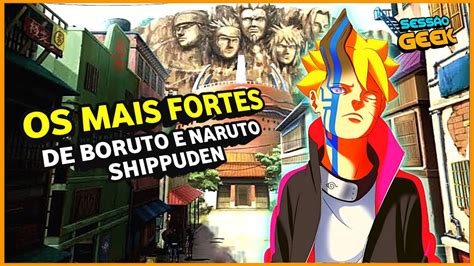 Os Mais Fortes De Boruto E Naruto Shippuden Youtube