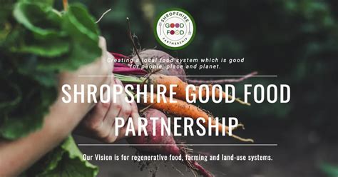 Shropshire Good Food Partnership Launches Its Good Food Charter