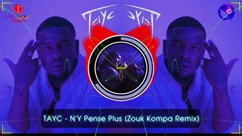 TAYC N Y Pense Plus REMIX ZOUK KOMPA 2020 By MAD FLEXX PRXD Audio