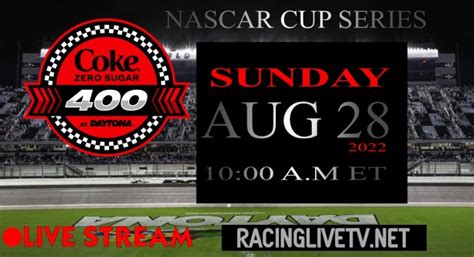 NASCAR Coke Zero Sugar 400 at Daytona rescheduled on Sunday 28 Aug 2022