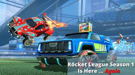 Rocket League Season 1 Is Here …Again - Two Average Gamers