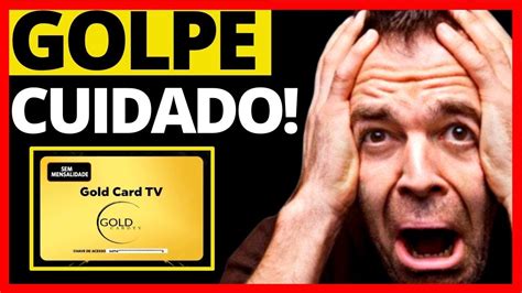 Gold Card Tv Funciona Goldcard Tv Vale A Pena Gold Card Tv Bom